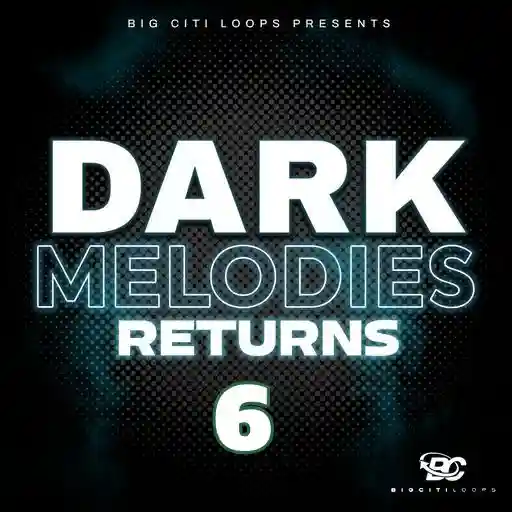 Dark Melodies Returns 6 WAV-FANTASTiC