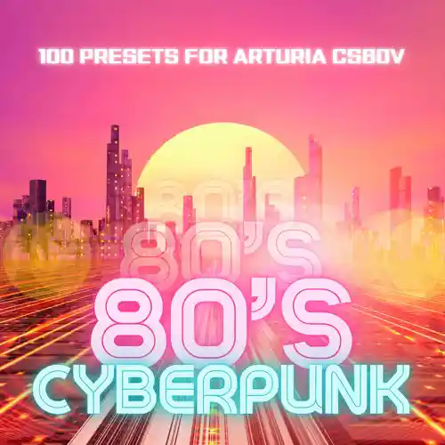 80s Cyberpunk For Cs 80v Decibel Magesy