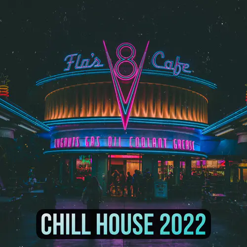 Chill House 2022 WAV MiDi-FANTASTiC-MaGeSY