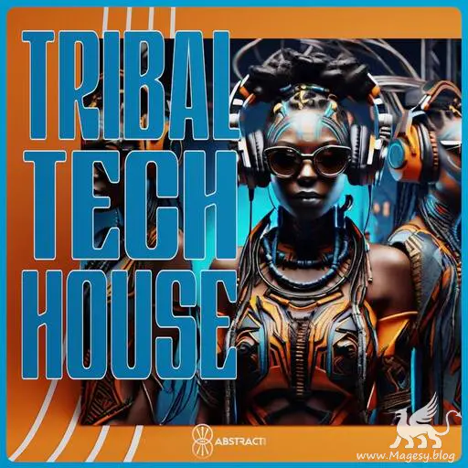 Tribal Tech House WAV-FANTASTiC-MaGeSY