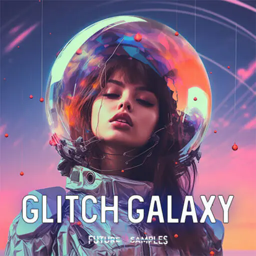 GLiTCH GALAXY WAV-FANTASTiC-MaGeSY