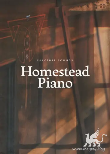 Homestead Piano v1.0.1 KONTAKT-MaGeSY