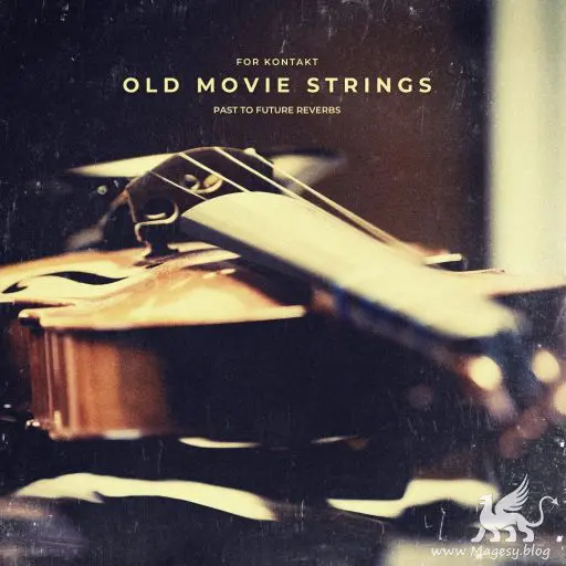 Old Movie Strings KONTAKT-MaGeSY