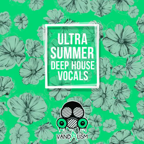 Ultra Summer Deep House Vocals WAV MiDi-FANTASTiC-MaGeSY