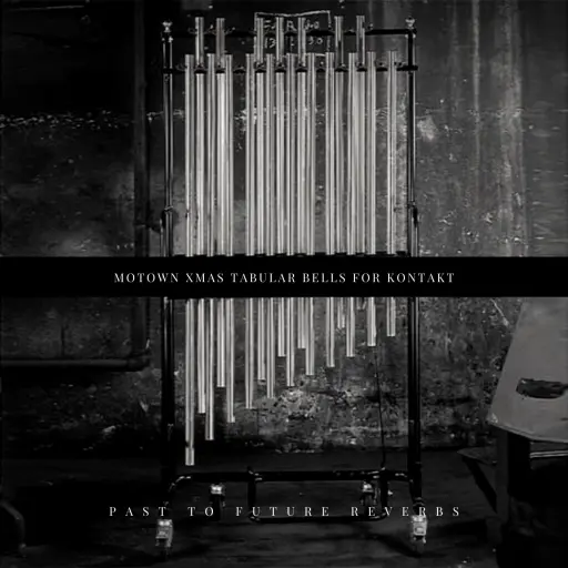 Motown XMAS Tubular Bells KONTAKT-MaGeSY