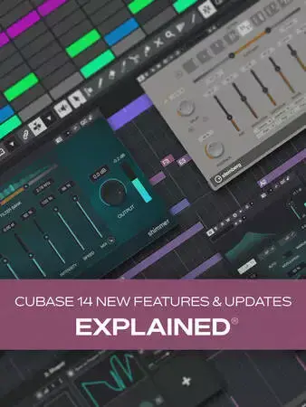 Cubase 14 New Features And Updates Explained TUTORiAL-HiDERA-MaGeSY