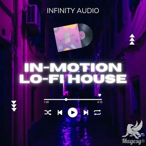 In-Motion Lo-Fi House WAV MiDi-FANTASTiC-MaGeSY