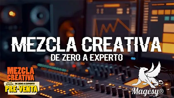 Mezcla Creativa de Zero a Pro TUTORiAL-FANTASTiC-MaGeSY