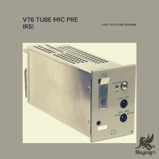 V76 Tube Mic Pre IRs WAV AiFF-MaGeSY