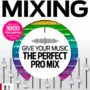 Music Producers Guide to Mixing, 3rd Edition 2025-MaGeSY