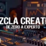 Mezcla Creativa de Zero a Pro TUTORiAL-FANTASTiC-MaGeSY